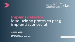 Implant Detector la soluzione protesica per gli impianti sconosciuti [upl. by Martita]