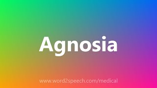 Agnosia  Medical Meaning [upl. by Rothschild]