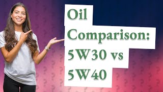 Which oil is better 5W30 or 5W40 [upl. by Azial]