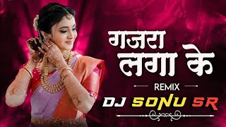 Gajara Lga Ke  गजरा लगा के  Dani Verma amp Jyoti Kanwar  Dj Sonu SR  Cg Dj Song [upl. by Uball645]