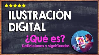 🙏 ¿Qué es la ilustración digital  Aprende la función y características de la ilustración digital 🙏 [upl. by Magner579]