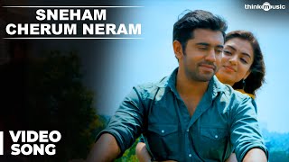 Official  Sneham Cherum Neram Video Song  Ohm Shanthi Oshaana  Nivin Pauly Nazriya Nazim [upl. by Ybroc620]