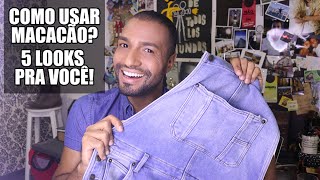 Moda Masculina  Como usar macacão 5 looks diferentes [upl. by Nylahs65]