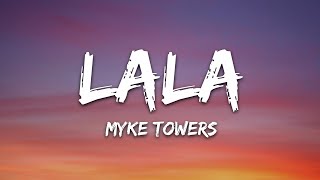 Myke Towers  LALA LetraLyrics [upl. by Eener]