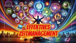 Effektives Zeitmanagement So erreichst du die perfekte WorkLifeBalance und maximierst [upl. by Kier459]