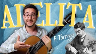 quot¡ADELITAquot de Tárrega en 18 Minutos Guía COMPLETA para GUITARRA [upl. by Ennayehc790]