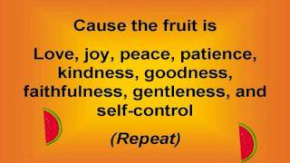 Fruit of the Spirit with lyrics [upl. by Lecroy]