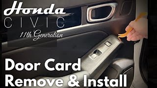 How to Removal amp Install Honda Civic DOOR Card 11th Gen ‘22 ‘23 Sound deadening example [upl. by Dnamron]