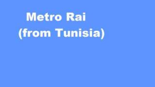 Metro Rai Music from Tunisia [upl. by Valma]