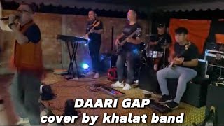 DAARI GAPCOVER BY KHALAT BAND GUESTSONG KPG SELEPONG JAGU SRI AMAN LIVEPERFORM [upl. by Vinni]