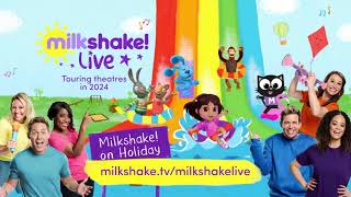 Milkshake Live 2024 Milkshake on Holiday [upl. by Rosetta]