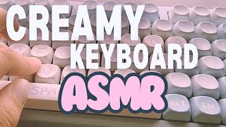 Creamy keyboard asmr  10 minutes [upl. by Atalya253]