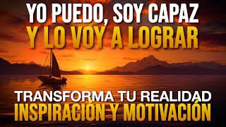 🌟 YO SÍ PUEDO SOY CAPAZ Y LO VOY A LOGRAR  Afirmaciones Decretos Motivación 🌟 [upl. by Acceb]