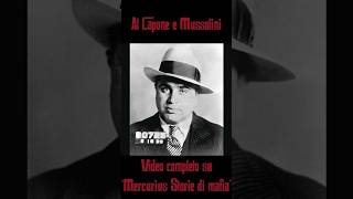 AL CAPONE e Mussolini alcapone mafia america gangster storia [upl. by Aissirac137]