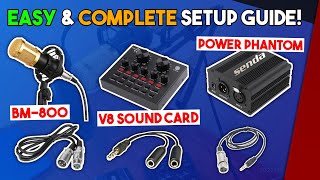 How to Setup BM800 Condenser Mic w V8 Sound Card amp Power Phantom  Easy Tutorial [upl. by Leterg361]