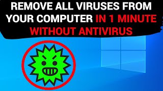 Remove ALL VIRUSES from your computer IN 1 MINUTE WITHOUT ANTIVIRUS [upl. by Ybor453]