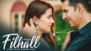 Filhaal 2 Mohabbat Full Movie  Akshay Kumar  Nupur Sanon  Ammy Virk  Review amp Facts HD [upl. by Casabonne]