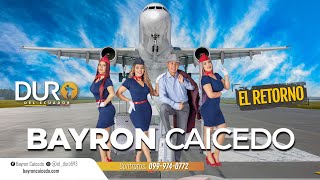 Bayron Caicedo  El Retorno  Official Video [upl. by Kir]