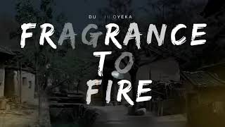 Fragrance To Fire  Dunsin Oyekan Lyrics [upl. by Novihs471]