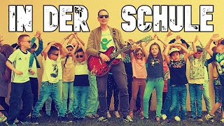 IN DER SCHULE Offizielles Musikvideo [upl. by Mackoff528]