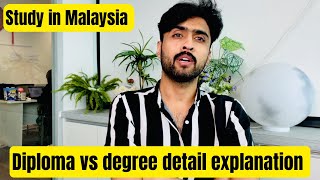 Study in Malaysia diploma vs bachelors or masters detail of both [upl. by Sonia]