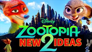 Zootopia 2  5 Ideas for the Sequel [upl. by Enahpad]