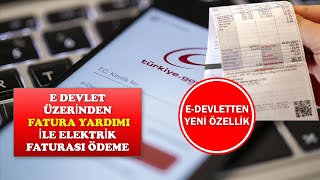 E DEVLET ÜZERİNDEN ELEKTRİK YARDIMI İLE FATURA ÖDEME ELEKTRİK FATURA YARDIMI [upl. by Cortney281]