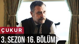 Çukur 3Sezon 16Bölüm [upl. by Lamonica400]