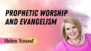 Prophetic Worship and Evangelism [upl. by Eugor]