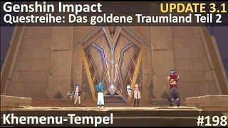 Genshin Impact 198 Questreihe das goldene Traumland Teil 2  Khemenu Tempel [upl. by Anuayek]