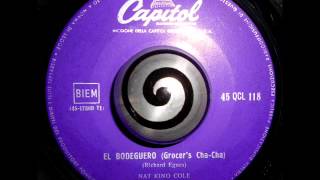 NAT KING COLE  EL BODEGUERO Grocers ChaCha Capitol [upl. by Zoes]