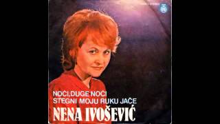 Nena Ivosevic  Noci duge noci  Audio 1981 HD [upl. by Magena]