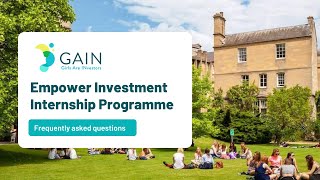 GAIN Empower Investment Internship Programme FAQs [upl. by Nalyd493]