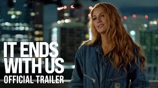 IT ENDS WITH US  Official Trailer HD [upl. by Avuha]