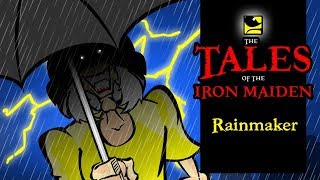 The Tales Of The Iron Maiden  RAINMAKER [upl. by Yarised]