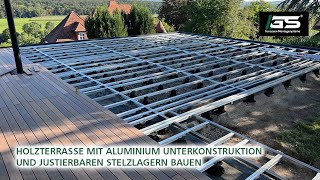 Eine Holzterrasse mit Aluminium Unterkonstruktion und justierbaren Stelzlagern bauen [upl. by Phina770]