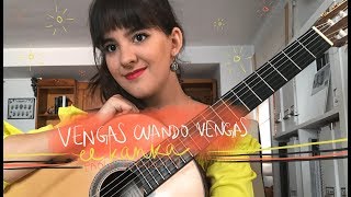 Vengas cuando vengas de El Kanka  Paola Hermosín cover [upl. by Irolav]