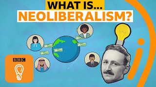 Neoliberalism The story of a big economic bust up  AZ of ISMs Episode 14  BBC Ideas [upl. by Mcferren]