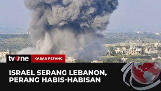 Israel Serang Lebanon Perang Habishabisan  Kabar Petang tvOne [upl. by Anavoig]