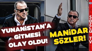 Fatih Terim Yunanistana Giderken Taraftara Döndü ve O İsimlere Mesaj Verdi [upl. by Teryn227]