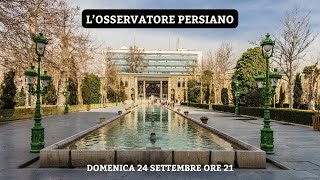 LOsservatore Persiano 16 [upl. by Roderica]