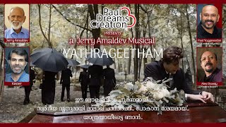 PAUL DREAMS CREATION YATHRAGEETHAM by JERRY AMALDEVPAUL YOGYAVEEDANKESTERALEX CHANDY [upl. by Ilajna]