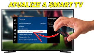 VEJA COMO ATUALIZAR SUA SMART TV SAMSUNG PELO PENDRIVE [upl. by Bandur]