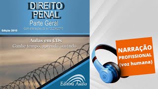 AUDIOBOOK  DIREITO PENAL  MÓDULO 1 [upl. by Atihcnoc999]