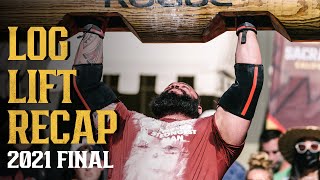 Log Lift Recap  2021 SBD Worlds Strongest Man Final [upl. by Volpe]