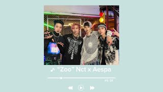 “Zoo” Nct x Aespa nct aespa [upl. by Rollet]