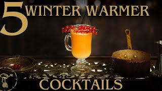 5 Winter Warmer Cocktails [upl. by Odnanref]