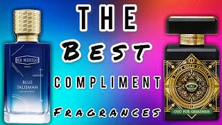 THE BEST COMPLIMENT FRAGRANCE 🔥🔥🔥 10 FRAGRANCES I RECOMMEND YOU CHECK OUT [upl. by Ahsener]