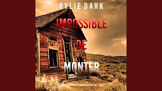 Chapter 111  Impossible de Monter Un thriller à suspense de lagent du FBI Carly See  Livre 5 [upl. by Eirlav]