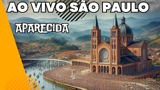 🟢AO VIVO SÃO PAULO  APARECIDA DO NORTE  LIVE IN SÃO PAULO IRL Contents [upl. by Powel]